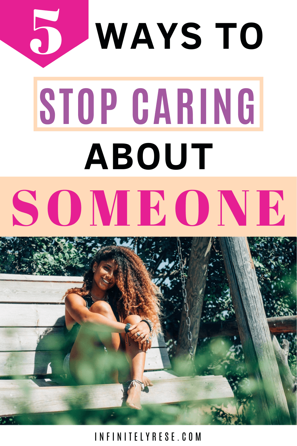 How To Stop Caring About Someone: Time to Move On