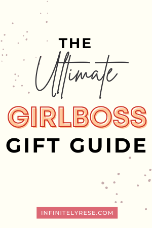 the ultimate girlboss gift guide
