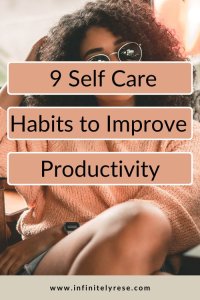 self care habits to improve productivity