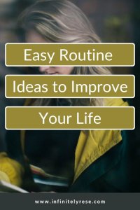 routine ideas to improve your life