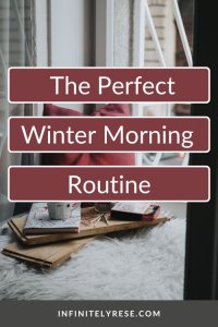 perfect winter morning routine
