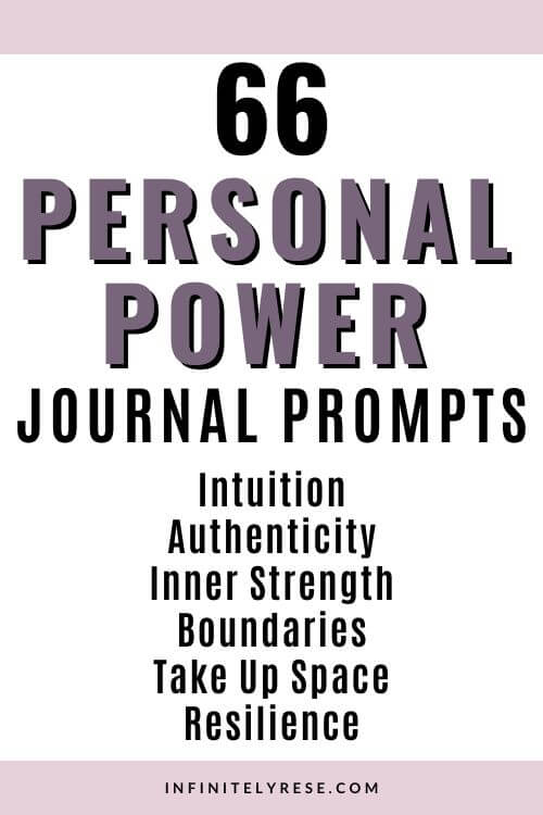 Pinterest image listing 6 topics under the words personal power journal prompts such as intuition, authenticity, inner strength, boundaries, take up space, and resilience