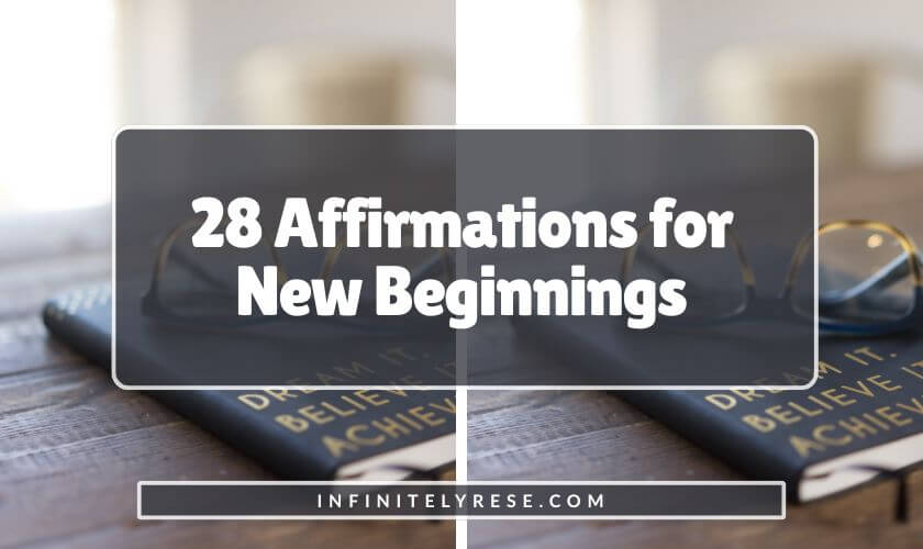 Glasses laying on top of blue notebook. Text reads: 28 Affirmations for New Beginnings.