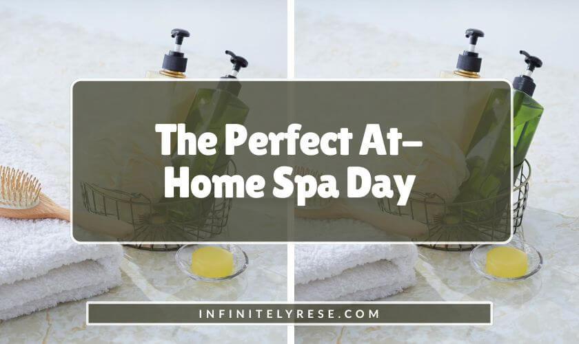 Flat lay of bath towel, brush, and yellow soap in a dish. Text reads: The Perfect At-Home Spa Day.