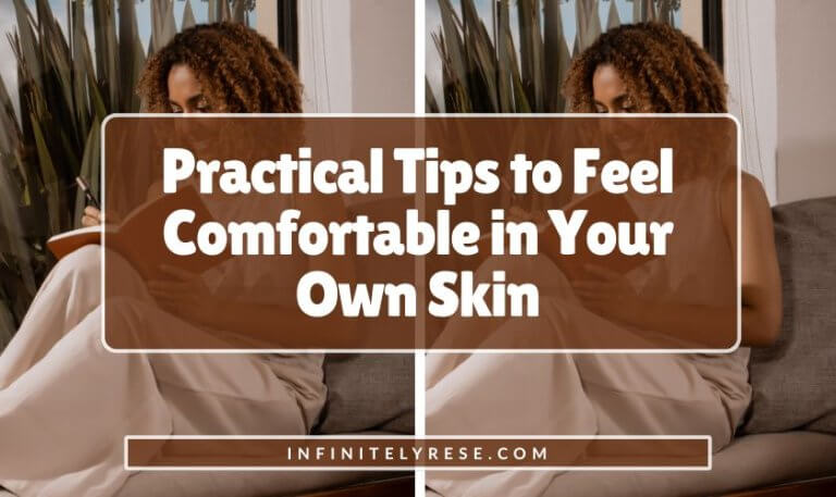 Woman sitting on a couch writing in a journal. Text reads: Practical Tips to Feel Comfortable in Your Own Skin.