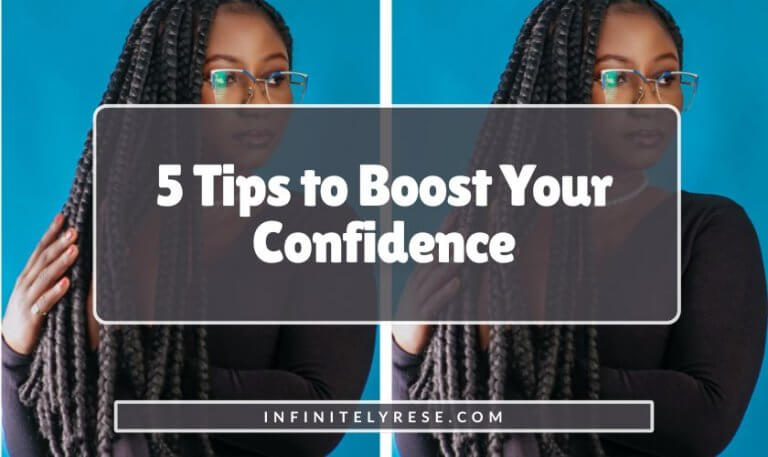 Woman running her hands through her braids. Text reads: 5 Tips to Boost Your Confidence.