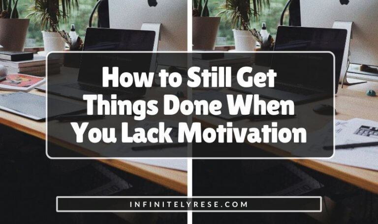 Books and laptop on a desk. Text reads: How to Still Get Things Done When You Lack Motivation.