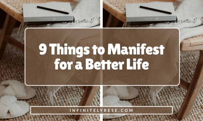 Fuzzy slippers near a chair layered with blanket and a book. Text reads: 9 Things to Manifest for a Better Life.