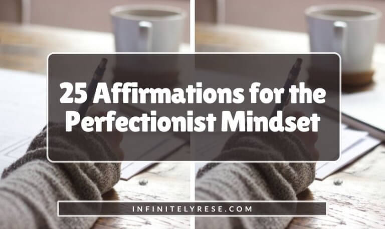 Woman writing on a sheet of paper. Text reads: 25 Affirmations for the Perfectionist Mindset.