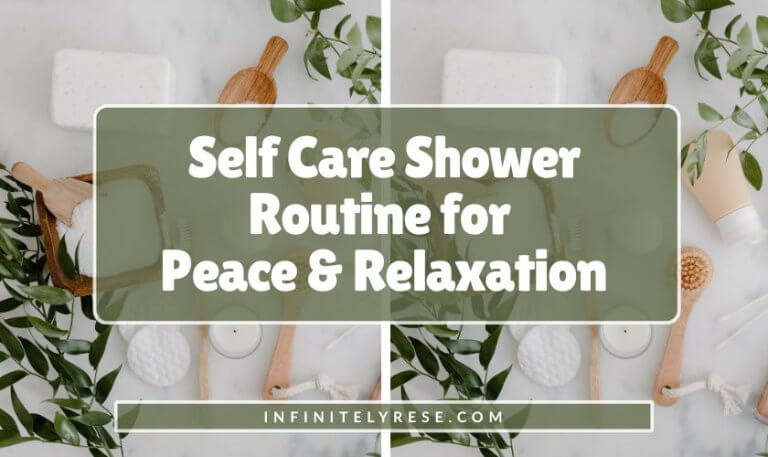 Flat lay of leaves, body brushes, and cotton rounds. Text reads: Self Care Shower Routine for Peace and Relaxation.